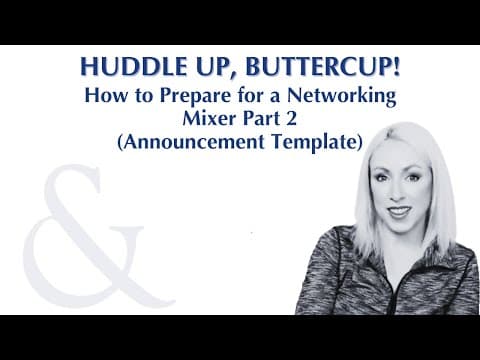 How to Prepare for A Networking Event Pt 2