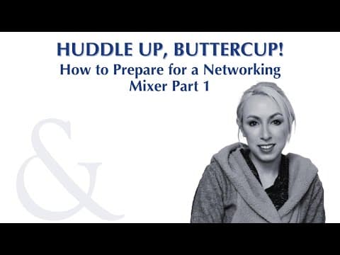 How to Prepare for a Networking Mixer Part 1